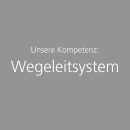 Kachelbild als Link zur Webseite zum Thema Wegeleitsystem.